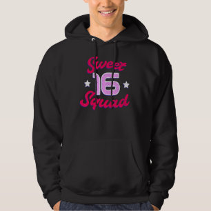 Sweet 16 Squad Zestien 16e Verjaardag 16 Jaar Oud Hoodie