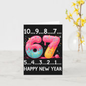 Sweet 67 New Year Countdown 2026 Funny Happy New Y Kaart (Gele Bloem)
