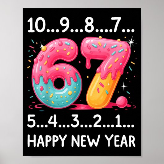 Sweet 67 New Year Countdown 2026 Funny Happy New Y Poster (Voorkant)