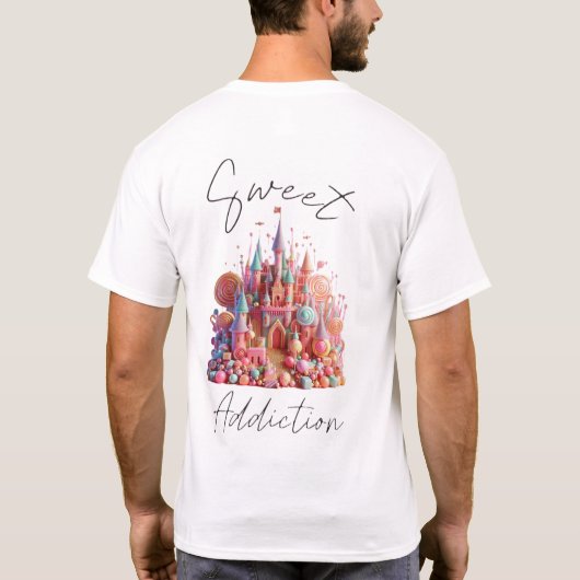 Sweet Addiction - Comedy Cotton T-shirt (Achterkant)