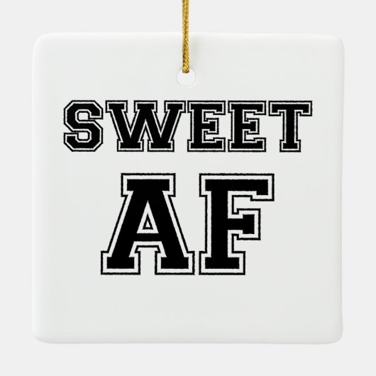 SWEET AF KERAMISCH ORNAMENT (Achterkant)