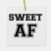 SWEET AF KERAMISCH ORNAMENT (Voorkant)