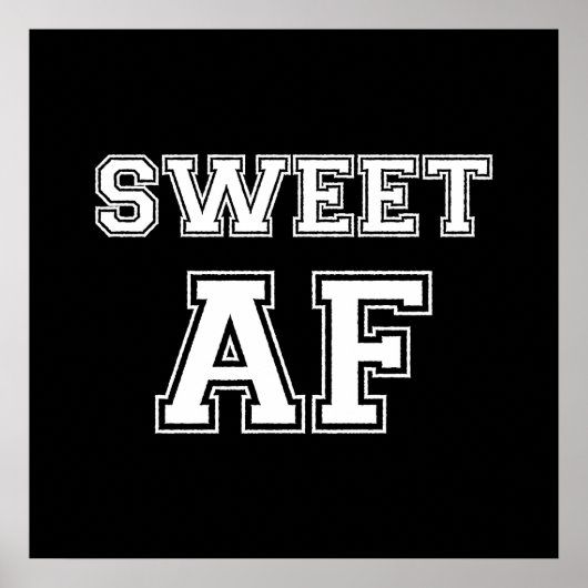 SWEET AF-POSTER POSTER (Voorkant)