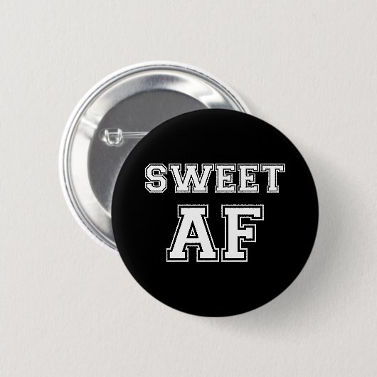 SWEET AF RONDE BUTTON 5,7 CM (Voorkant /achterkant)