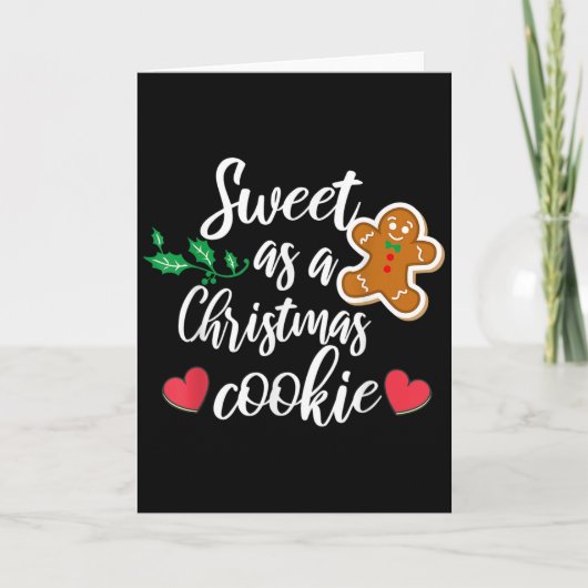 Sweet As A Christmas Cookie - Biscuit, Christmas C Kaart (Voorkant)