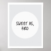 Sweet As, Bro Poster (Voorkant)