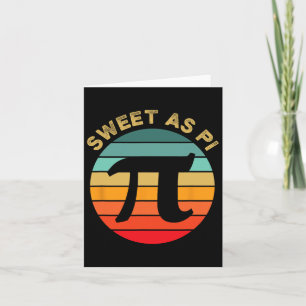 Sweet As Pi Day 2025 Grappige Wiskunde Leraar Joke Kaart