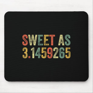 Sweet As Pi Day Funny 3.14 Getal Liefhebber Funny Muismat