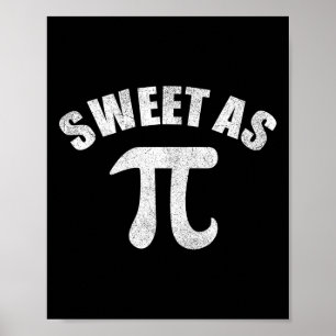 Sweet As Pi Wiskunde Geek Teacher 3.14 Pi Dag Poster