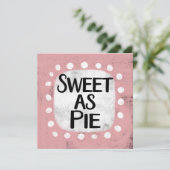 Sweet as pie Wenskaart Kaart (Staand voorkant)