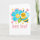 Sweet "Bee Leaf"  Believe Pun Inspirational Floral Kaart (Voorkant)
