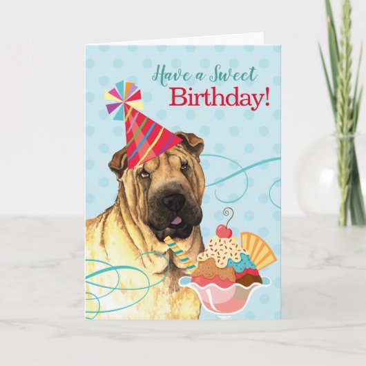 Sweet Birthday Chinese Shar-Pei Kaart (Voorkant)