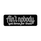 Sweet Brown heeft daar geen tijd voor. Etiket (Voorkant)