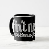 Sweet Brown heeft daar geen tijd voor. Mok (Voorkant links)