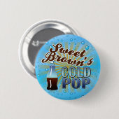 Sweet Brown's koude Pop Ronde Button 5,7 Cm (Voorkant /achterkant)