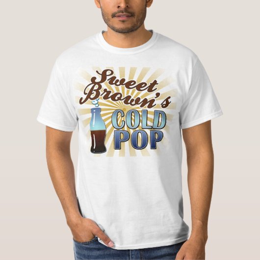 Sweet Brown's koude Pop T-Shirt (Voorkant)