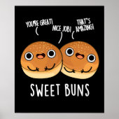 Sweet Buns Funny Baking Pun Dark BG Poster (Voorkant)