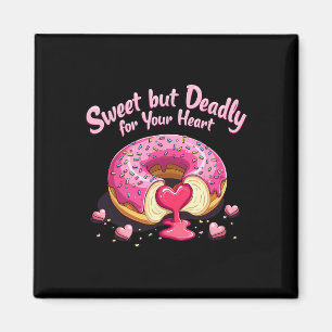 Sweet But Deadly Funny Romantische Valentijn Donut Magneet