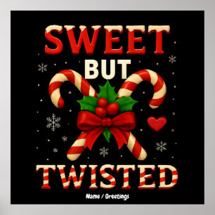 Sweet But Twisted Candy Cane Kerst Grappig Cadeau Poster