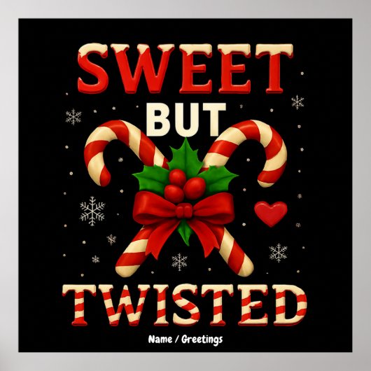 Sweet But Twisted Candy Cane Kerst Grappig Cadeau Poster (Voorkant)