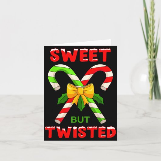 Sweet But Twisted Funny Christmas Candy Cane Xmas  Kaart (Voorkant)