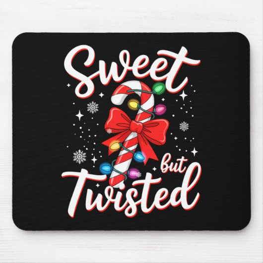 Sweet But Twisted Funny Christmas Candy Cane Xmas  Muismat (Voorkant)