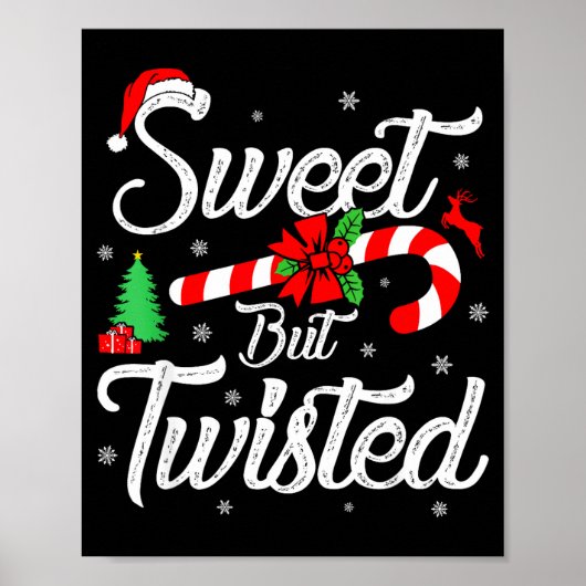 Sweet But Twisted Funny Christmas Candy Cane Xmas  Poster (Voorkant)