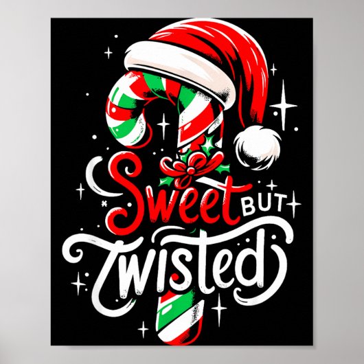 Sweet But Twisted Funny Christmas Candy Cane Xmas  Poster (Voorkant)
