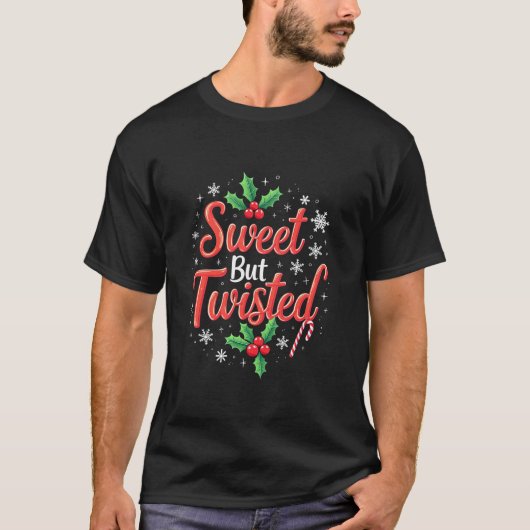 Sweet But Twisted Funny Christmas Candy Cane Xmas T-shirt (Voorkant)