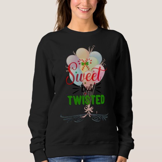 sweet but  Twisted Trui (Voorkant)