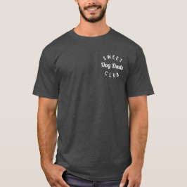 Sweet Dog Dads Club Shirt, Hondenliefhebber Shirt