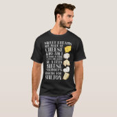Sweet Dreams are made of Cheese Cheese T-shirt (Voorkant volledig)