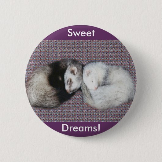 Sweet Dreams Ferret-Button Ronde Button 5,7 Cm (Voorkant)