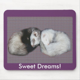 Sweet Dreams Ferret Mousepad Muismat