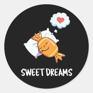 Sweet Dreams Funny Snoep Pun Dark BG Ronde Sticker