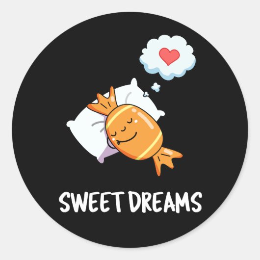 Sweet Dreams Funny Snoep Pun Dark BG Ronde Sticker (Voorkant)