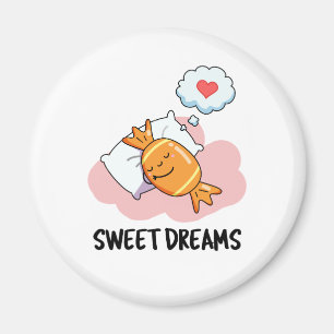 Sweet Dreams Funny Snoep Pun Magneet