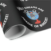 Sweet Dreams zijn gemaakt van Breeze Fan Pun Dark  Cadeaupapier (Rol Hoek)