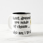 Sweet Dreams zijn gemaakt van kaas Tweekleurige Koffiemok (Voorkant links)