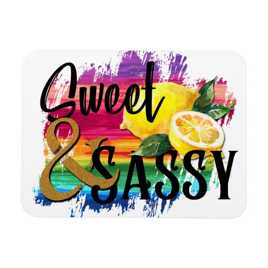 Sweet en Sassy Magneet (Horizontaal)
