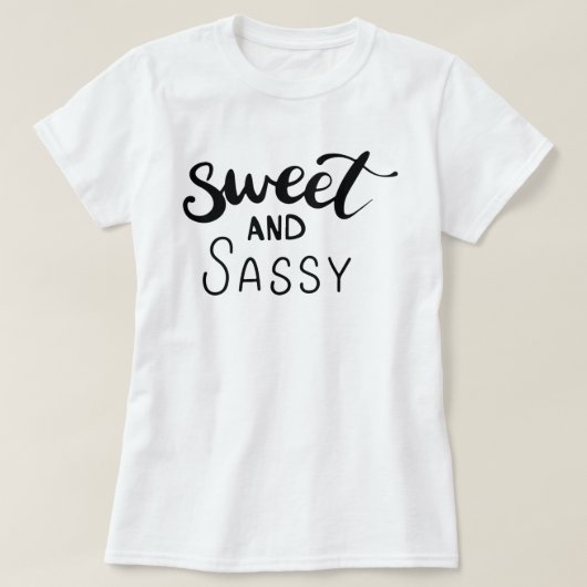 Sweet en Sassy Women's T-Shirt (Design voorkant)