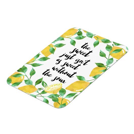 Sweet en Sour Lemon Quote Magnet Magneet (Linkerzijde)