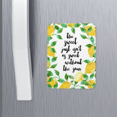 Sweet en Sour Lemon Quote Magnet Magneet
