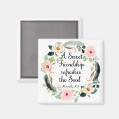 Sweet Friendship verfrist de Soul Floral Magneet (Voorkant / Achterkant)