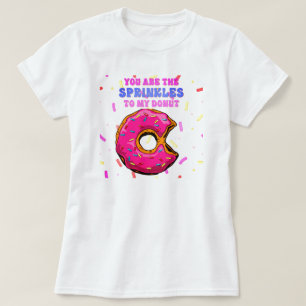 Sweet Fun jij bent de sprietjes van mijn Donut T-shirt