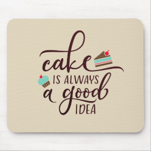 Sweet Funny Cake is altijd een goed idee   Mousepa Muismat