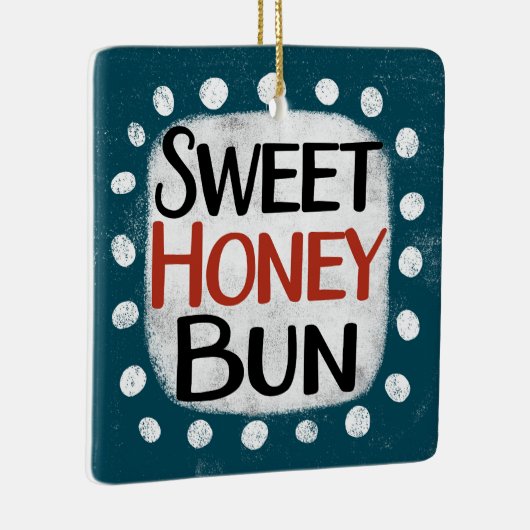 Sweet Honey Bun Ornament (Rechts)