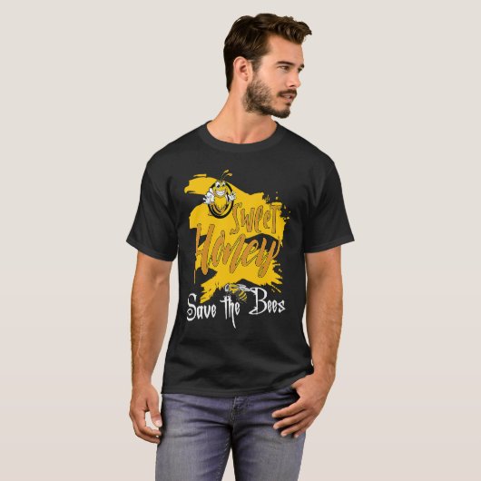 Sweet Honey Save The Bees Honey Beekeeper Quote T-shirt (Voorkant volledig)