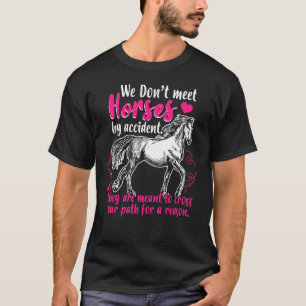 Sweet Horse Riding we ontmoeten paarden niet per o T-shirt