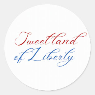 Sweet Land of Liberty 4 juli Amerika Ronde Sticker